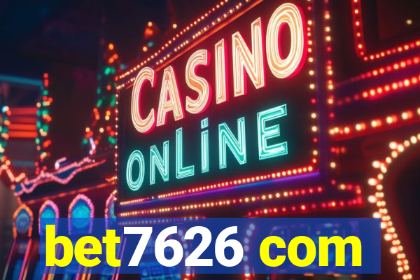 bet7626 com